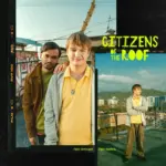 CITIZENS OF THE ROOF