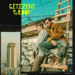 CITIZENS OF THE ROOF